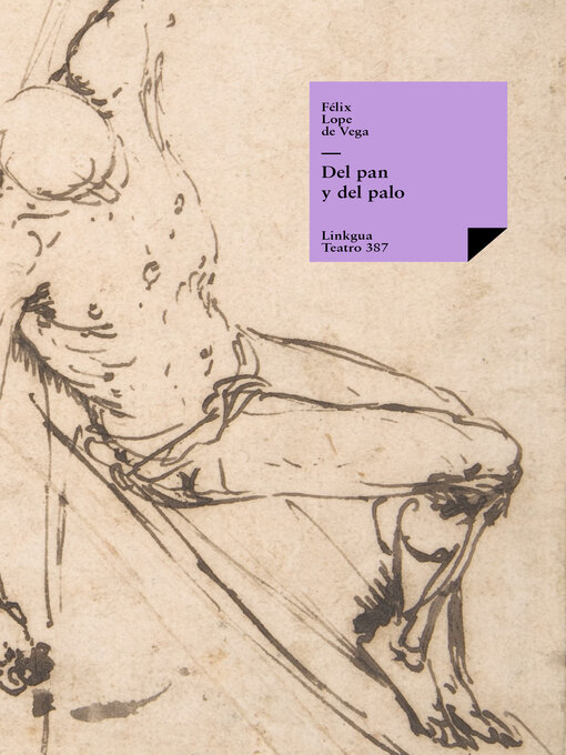 Title details for Del pan y del palo by Félix Lope De Vega Y Carpio - Available